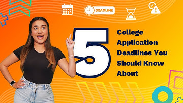 5 College Application Deadlines You Should Know About