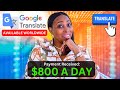 Earn US$800 A Day With Google Translate: Make Money Online Worldwide