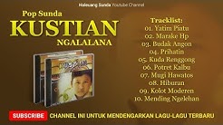 Pop Sunda KUSTIAN Full Album Ngalalana - Pop Sunda Paling Enak dan Populer  - Durasi: 53:42. 