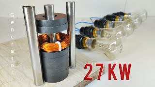 Make 220V Powerful Electric Generator 27Kw From Coper Wire Using Magnet And Ac Bulb