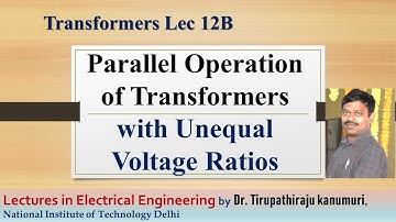 TF12B Parallel Operation of Transformers with Unequal Voltage Ratios