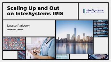 Scaling Up and Out on InterSystems IRIS
