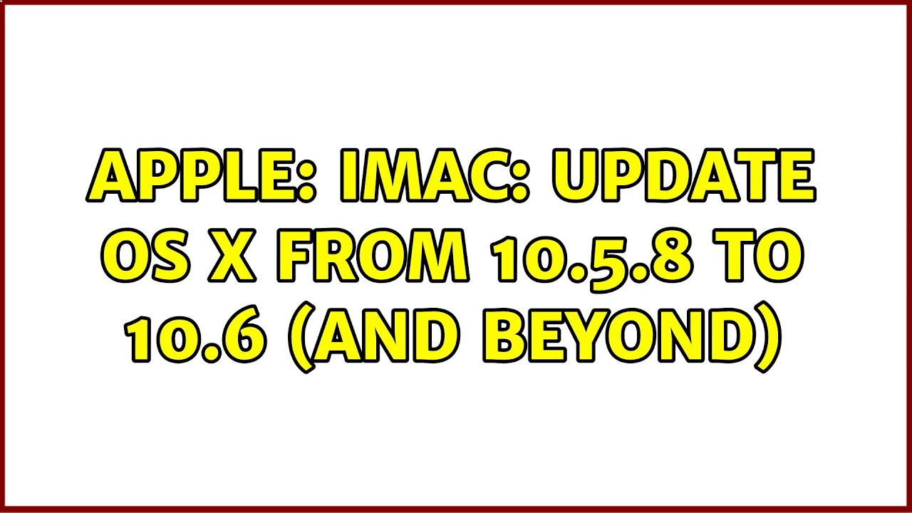 upgrade mac os 10.6