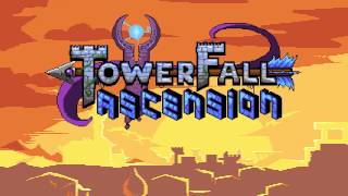 TowerFall Ascension OST - Backfire