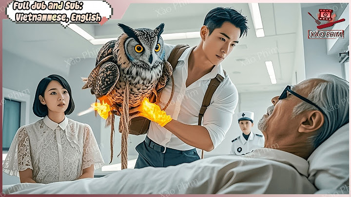 Nữ Tổng Tài Đòi Đập Nát Bệnh Viện Vì Dám Làm Bố Cô Qua Đời Thần Y Ra Tay Cứu Mạng Từ Cõi Chết Trở Về