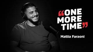 Mattia Faraoni, la vita è un ring - One More Time