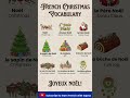 #merrychristmaseveryone#christmasfrenchvocabulary#learnfrenchwithsapna#educate