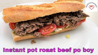 Instant pot roast beef po boy