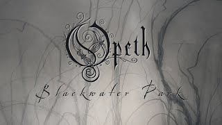 Opeth - Blackwater Park (20Th Anniversary Edition)
