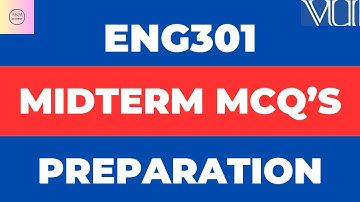 ENG301 MIDTERM MCQ