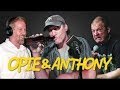 Opie and anthony  random goodness