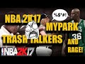 NBA 2K17 | MyPark | - Teammates talk S**T and RAGE!!! (Funny Troll)