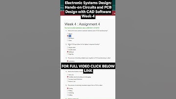 NPTEL Electronic Systems Design  Hands on Circuits and PCB Design with CAD Software Week 4 Answers