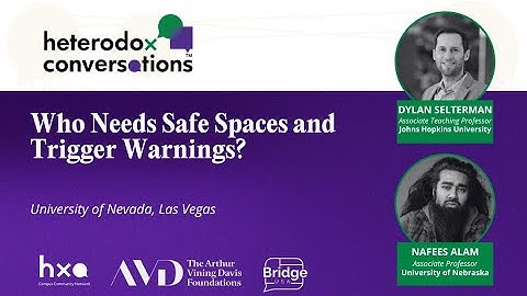 Who Needs Safe Spaces and Trigger Warnings? | Heterodox Conversation™
