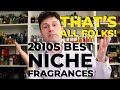 Best Niche Fragrances of the Decade (2010's) | MAX FORTI