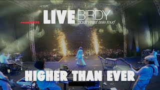 Pamungkas - Higher Than Ever (LIVE at Birdy South East Asia Tour)