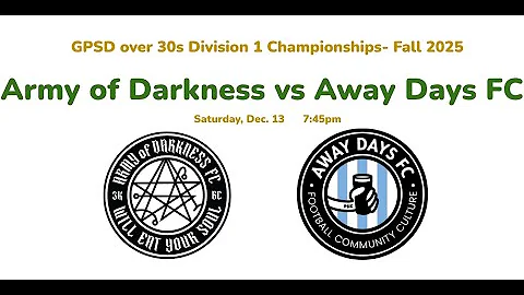 Men's Soccer: Away Days FC vs Army of Darkness, Fall 2025