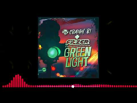 CRAIGY B \u0026 FITZER - GREEN LIGHT - (COMING TO DNZ 10th FEB)