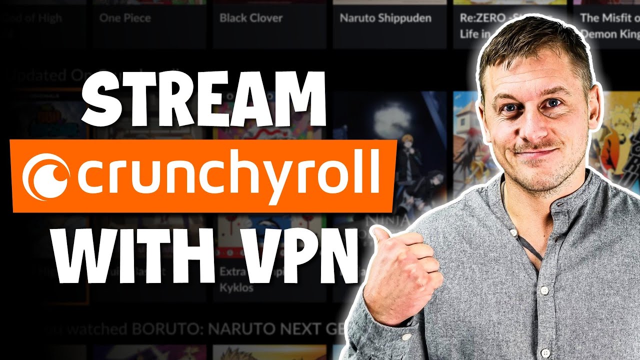 How to safely watch Crunchyroll with a VPN in 2023 - Surfshark