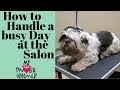 How to handle a busy day at the salon