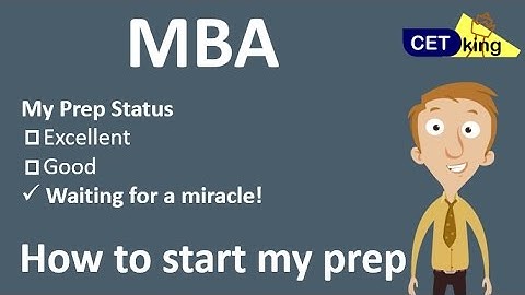How to start my MBA CAT CET prep seriously!