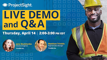 ProjectSight Product Overview Demo and Q&A