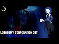 Lobotomy corporation ost  when it rains chesed story theme