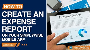How to Create an Expense Report on Your SimplyWise Mobile App
