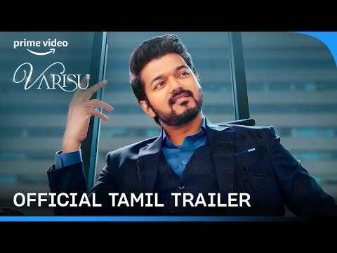 Varisu - Official Tamil Trailer | Prime Video India