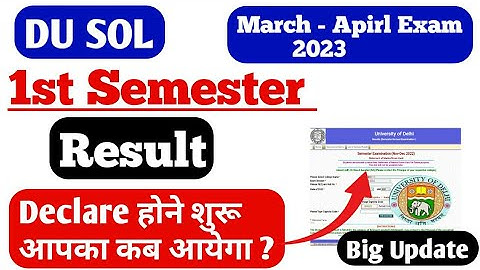 sol first semester result declare Date Big news | sol 1st semester result march exam 2023 kab aayega