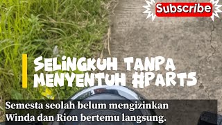 Cerita pendek SELINGKUH TANPA MENYENTUH #part5 #bantusubscribe 