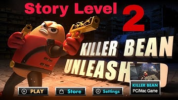 killer bean unleashed story level 2 #games #fncsahirgamer