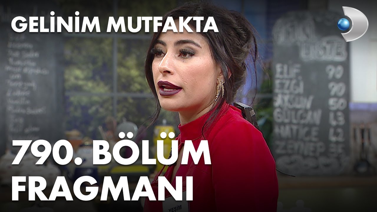 gelinim mutfakta 790 bolum fragmani youtube