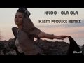 Niloo - Ola Ola (Keem Project Remix)