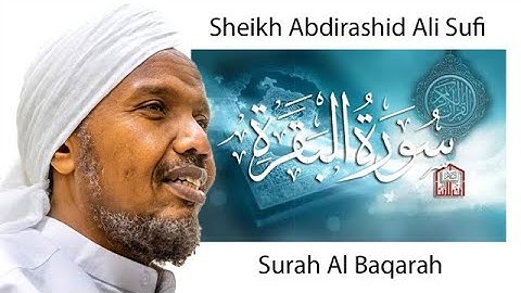 Surah Al Baqarah Sheikh abdirashid Sheikh Ali Sufi