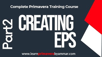 Part 2 Creating EPS (Enterprise Project Structure) - Primavera P6 Training Course in Urdu