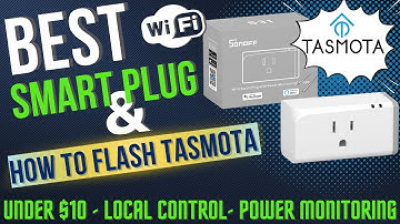 Sonoff S31 with Tasmota: The Best Cheap Local Smart Plug with Power Monitoring (How-To)