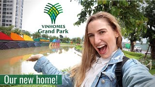Vinhomes Grand Park Rainbow District 9 || We&#39;re Moving! (finally)