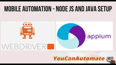 Mobile Automation | Setup Node Js and Java - Episode - 3 #appium #webdriverio #javascript