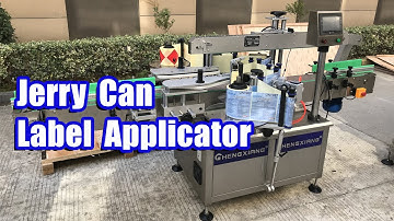Jerry Can Label Applicator丨1L-5L Drum Bottle Front and Back Double Side Labeling Machine Video