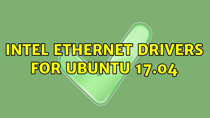 Ubuntu: Intel ethernet drivers for Ubuntu 17.04