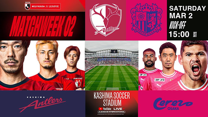 LIVE | Kashima Antlers vs Cerezo Osaka | Matchweek 2 | 2024 | J1 League