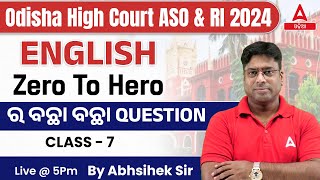 Odisha High Court ASO And RI ARI AMIN 2024 | English | Zero To Hero By Abhishek Sir #7