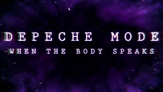 Depeche Mode - When the Body Speaks (lyric video)