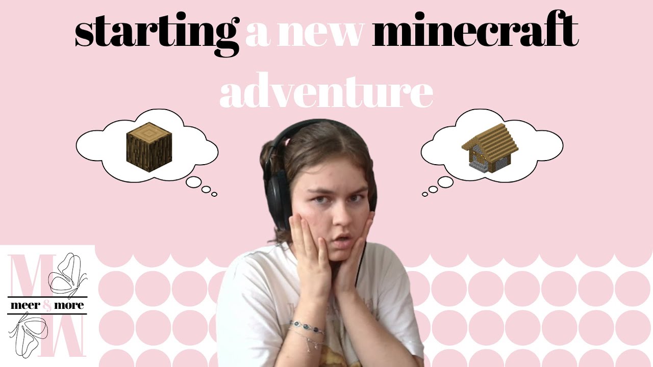 starting a new minecraft adventure - YouTube