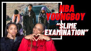 YoungBoy Never Broke Again - Slime Examination [Official Music Video] | REACTION