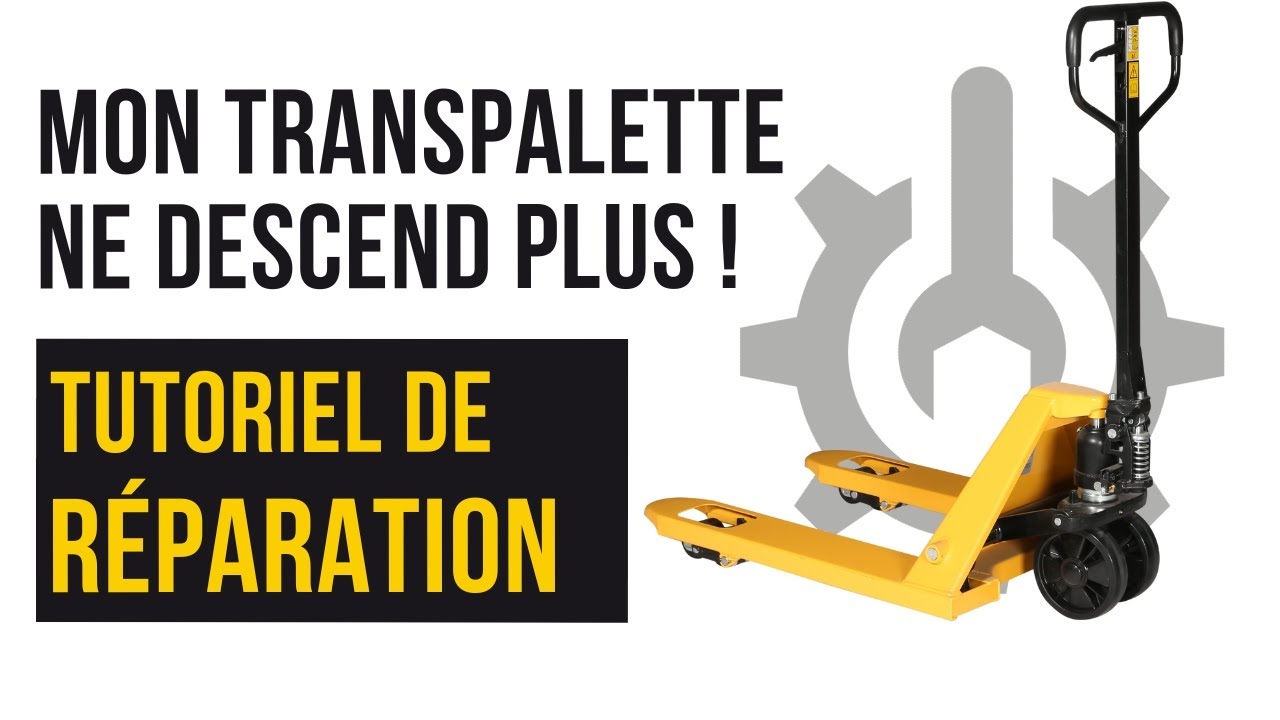 Mon Transpalette Ne Descend Pas Comment Le R parer Manulevage Vous mon-transpalette-ne-descend-pas-comment-le-r-parer-manulevage-vous