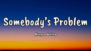 SOMEBODY S PROBLEM   MORGAN WALLEN (Official video) 🎶💖