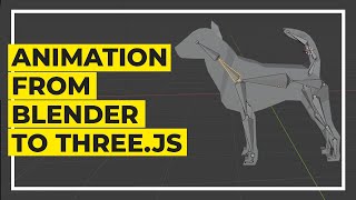 How To Export 3D Models With Their Animation From Blender And Import Them Into Your Three.js App screenshot 3