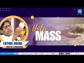 Hindi holy mass  31st may 2024  father anand  atmadarshan tv